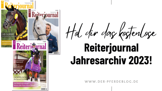 Hol dir das kostenlose Reiterjournal Jahresarchiv 2023!