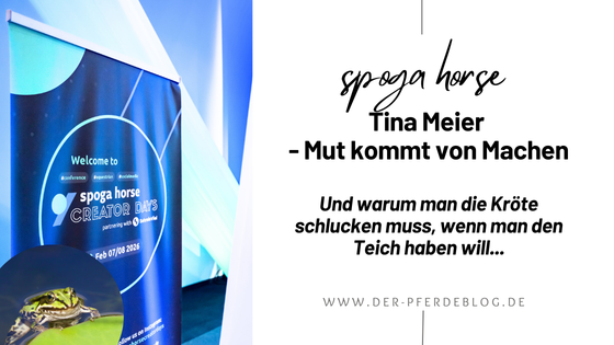 Tina Meier spoga horse 2026 Mut kommt von Machen